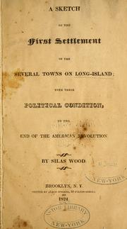 Front cover of A sketch of the first settlement of the several towns on Long-Island by Silas Wood