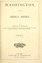 Front cover of Washington and the American republic by Benson J. Lossing