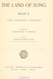 Front cover of The land of song .. by Katharine Hamer Shute