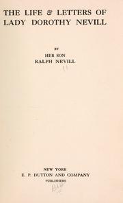 Front cover of The life & letters of Lady Dorothy Nevill by Nevill, Ralph