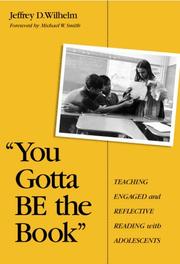 Front cover of "You Gotta BE the Book" by Jeffrey D. Wilhelm