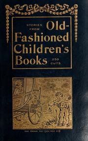 Front cover of Stories from old-fashioned children's books by Andrew White Tuer