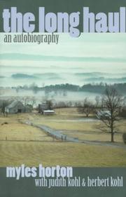 Front cover of The long haul by Myles Horton