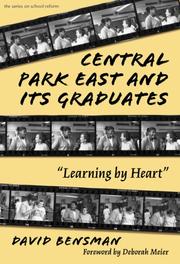Front cover of Central Park East and Its Graduates by David Bensman