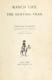 Front cover of Ranch life and the hunting-trail by Theodore Roosevelt