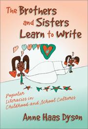 Cover of The Brothers and Sisters Learn to Write by Anne Haas Dyson