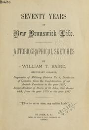 Front cover of Seventy years of New Brunswick life by William T. Baird