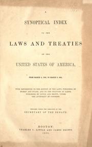 Front cover of A synoptical index to the laws and treaties of the United States of America, from March 4, 1789 to March 3, 1851 by United States