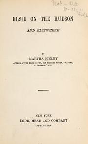 Front cover of Elsie on the Hudson and elsewhere by Martha Finley