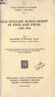 Front cover of Old English scholarship in England from 1566-1800 by Eleanor Nathalie Adams