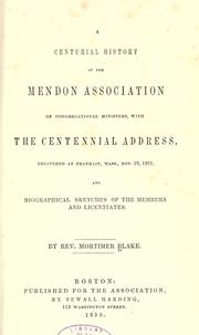 Front cover of A centurial history of the Mendon association of Congregational ministers by Mortimer Blake