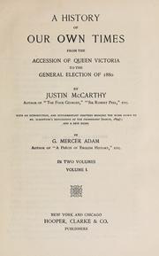 Front cover of A history of our own times, from the accession of Queen Victoria to the general election of 1880 by Justin McCarthy