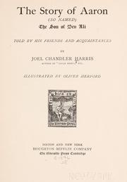 Front cover of The story of Aaron (so named) by Joel Chandler Harris