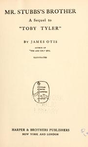 Front cover of Mr. Stubbs's brother by James Otis Kaler
