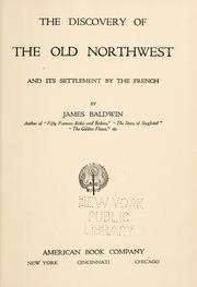 Front cover of The discovery of the old Northwest by James Baldwin