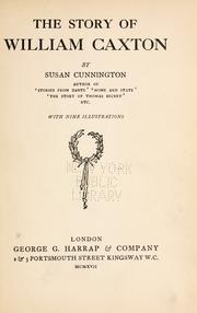 Front cover of The story of William Caxton by Susan Cunnington