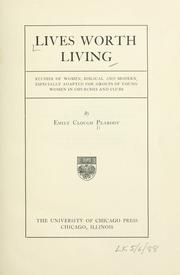 Front cover of Lives worth living by Emily Clough Peabody