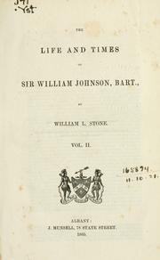Front cover of The life and times of Sir William Johnson by William L. Stone