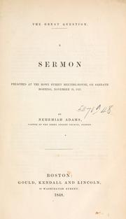 Cover of The great question by Nehemiah Adams