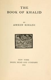 Cover of The book of Khalid by Ameen Fares Rihani