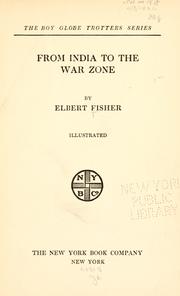Front cover of From India to the War Zone by Elbert Curtiss Fisher