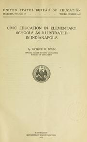 Cover of Civic education in elementary schools as illustrated in Indianapolis by Arthur William Dunn
