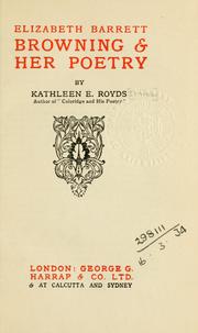 Cover of Elizabeth Barrett Browning & her poetry by Kathleen Elizabeth Royds Innes