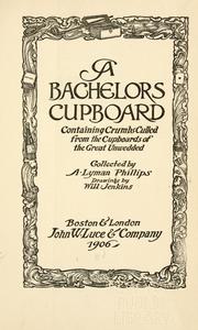 Cover of A bachelors cupboard by A. Lyman Phillips