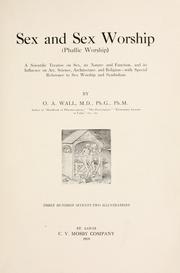 Front cover of Sex and sex worship (phallic worship) by O. A. Wall