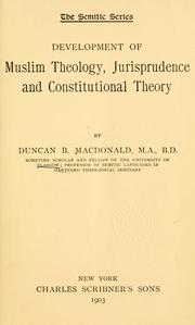 Cover of Development of Muslim theology, jurisprudence and constitutional theory by Duncan Black Macdonald