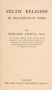Cover of Celtic religion in pre-Christian times by E. Anwyl