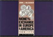 Cover of Money and exchange in Europe and America, 1600-1775 by John J. McCusker