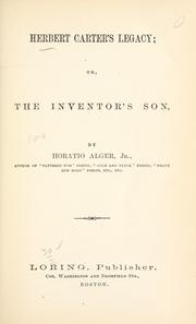 Cover of Herbert Carter's legacy, or, The inventor's son by Horatio Alger, Jr.