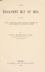 Front cover of The Insolvent Act of 1875 by MacMahon, Hugh