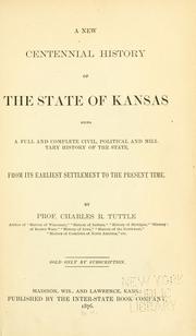 Front cover of A new centennial history of the state of Kansas by Charles R. Tuttle