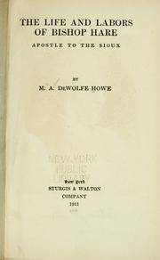 Cover of The life and labors of Bishop Hare by William Hobart Hare