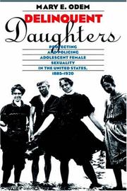 Cover of Delinquent daughters by Mary E. Odem