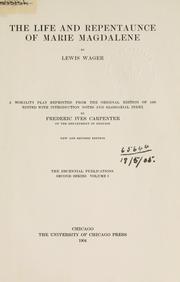 Cover of The life and repentaunce of Marie Magdalene by Lewis Wager