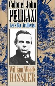 Cover of Colonel John Pelham by William W. Hassler
