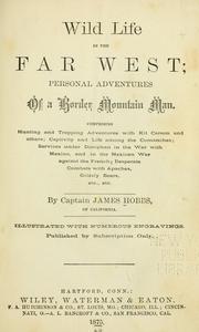 Front cover of Wild life in the far West by James Hobbs