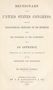 Front cover of Dictionary of the United States Congress, and the general government by Charles Lanman