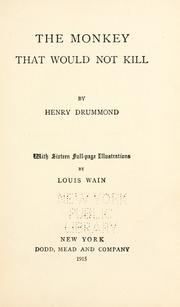 Cover of The monkey that would not kill by Henry Drummond