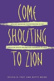 Front cover of Come shouting to Zion by Sylvia R. Frey
