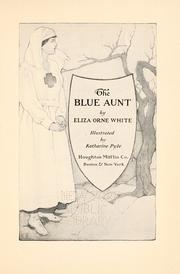 Cover of The blue aunt by Eliza Orne White