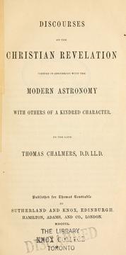 Front cover of Discourses on the Christian revelation viewed in connexion with the modern astronomy by Thomas Chalmers