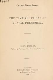 Front cover of The time-relations of mental phenomena by Joseph Jastrow