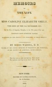 Front cover of Memoirs of the life of Miss Caroline Elizabeth Smelt by Moses Waddel
