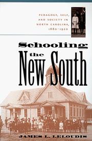 Front cover of Schooling the New South by James L. Leloudis
