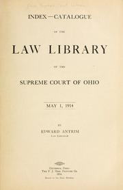 Front cover of Index-catalogue of the Law Library of the Supreme Court of Ohio. May 1, 1914 by Ohio. Supreme Court. Law Library.