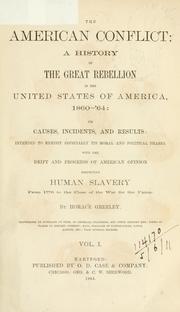 Cover of The American conflict, a history of the great rebellion in the United States of America, 1860-'64 by Horace Greeley